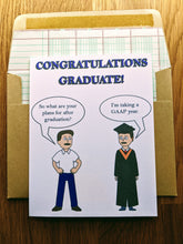 Load image into Gallery viewer, Accounting greeting card, with image of a man asking "So what are your plans for after graduation?", to another man wearing a cap and gown who replies "I'm taking a GAAP year", with text that reads "Congratulations Graduate!", atop an envelope lined in ledger paper