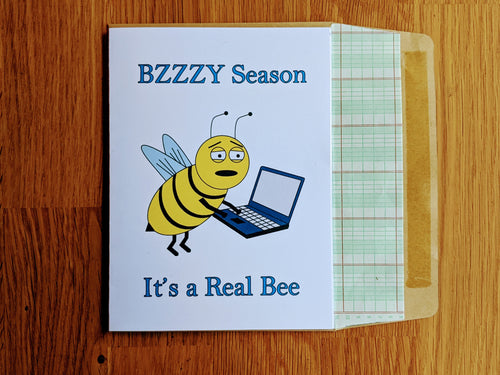Accounting greeting card, tired-looking cartoon bee working on a laptop with text that reads 