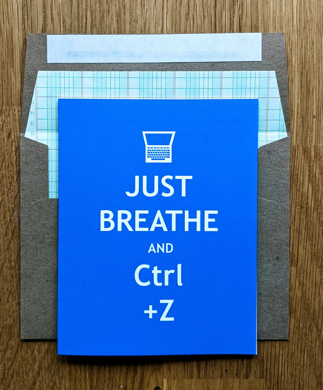 Just Breathe and Ctrl Z Greeting Card