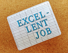 Load image into Gallery viewer, Picture of a rectangular sticker with a background that looks like a spreadsheet grid, the sticker says &quot;Excel-Lent Job&quot;.
