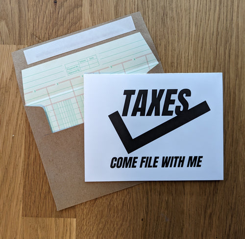 Accounting greeting card Taxes come file with me
